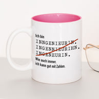 Ich bin Ingenieur/in - Tasse Ingenieurin Pink Tasse Lieblingskollegen®