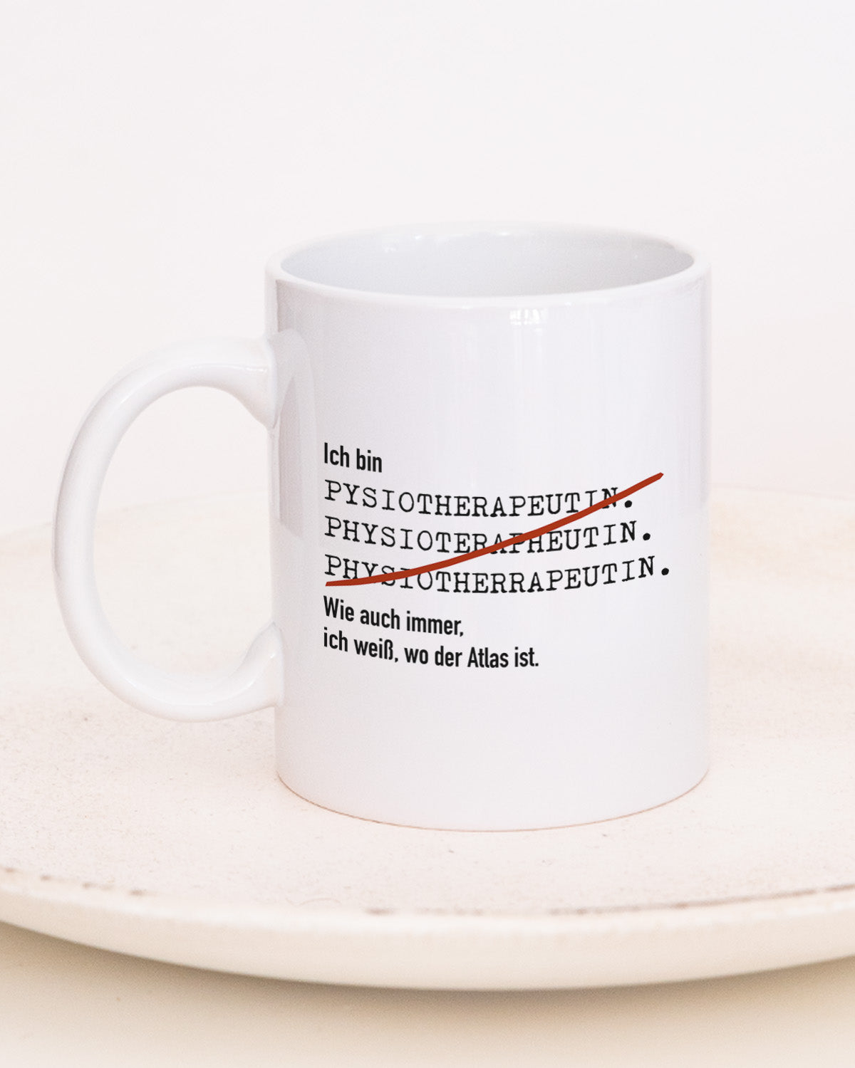 Ich bin Physiotherapeut/in - Tasse Physiotherapeutin Weiß Tasse Lieblingskollegen®