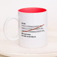 Ich bin Physiotherapeut/in - Tasse Physiotherapeutin Rot Tasse Lieblingskollegen®