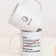Ich bin Zahnarzt/-ärztin - Tasse Tasse Lieblingskollegen®