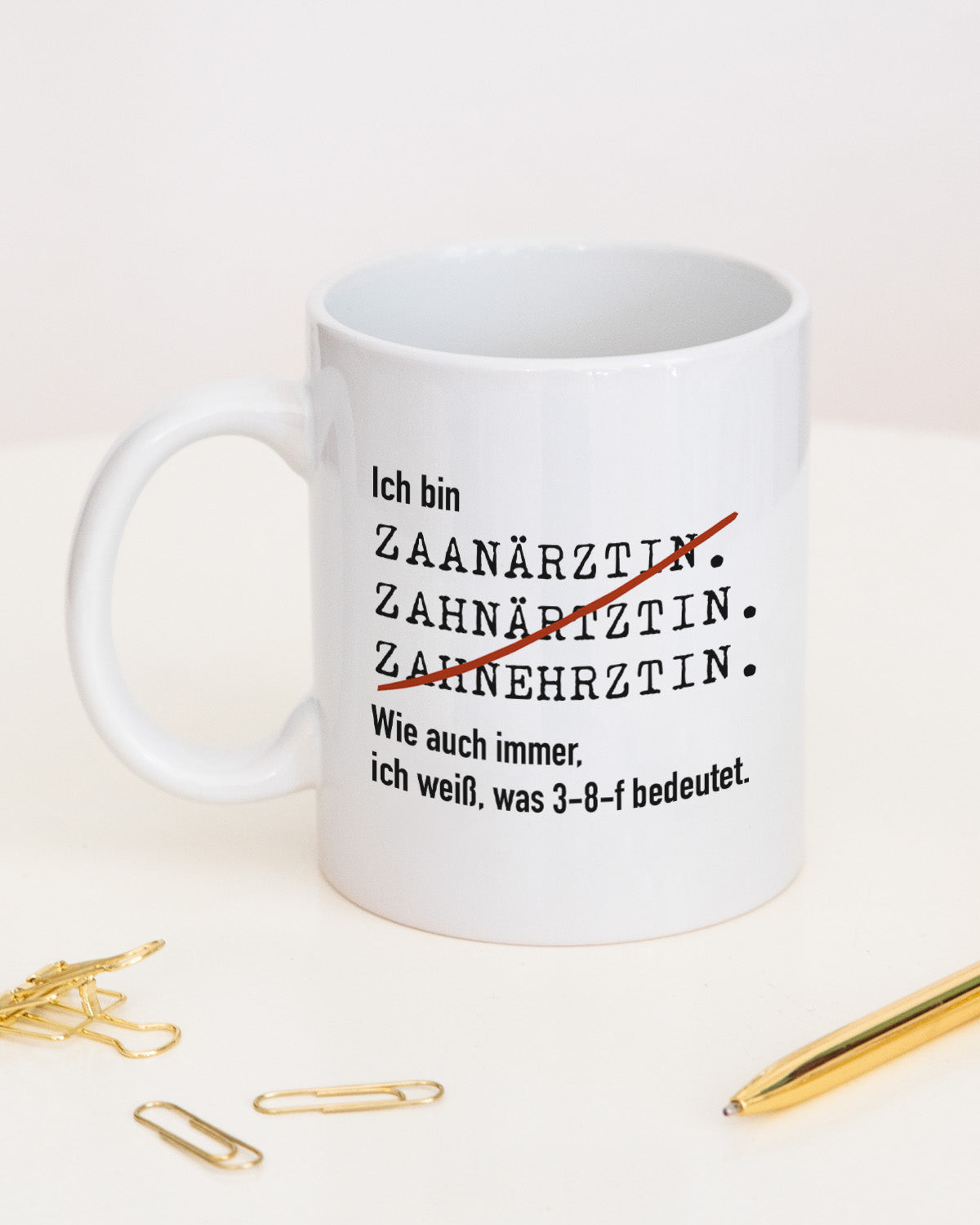 Ich bin Zahnarzt/-ärztin - Tasse Zahnärztin Tasse Lieblingskollegen®
