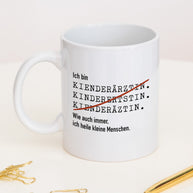 Ich bin Kinderarzt/Kinderärztin- Tasse Kinderärztin Weiß Tasse Lieblingskollegen®