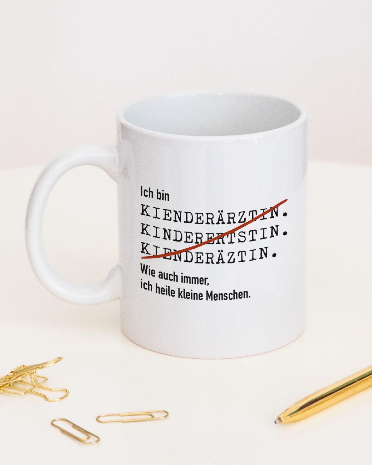 Ich bin Kinderarzt/Kinderärztin- Tasse Kinderärztin Weiß Tasse Lieblingskollegen®