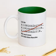 Ich bin Kinderarzt/Kinderärztin- Tasse Kinderärztin Dunkelgrün Tasse Lieblingskollegen®