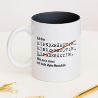 Ich bin Kinderarzt/Kinderärztin- Tasse Kinderärztin Schwarz Tasse Lieblingskollegen®