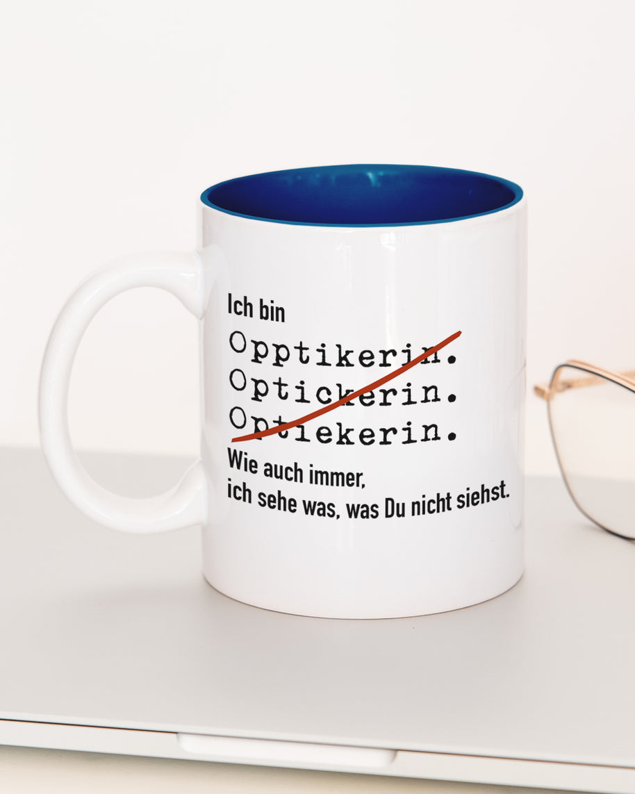 Ich bin Optiker/in - Tasse Optikerin Dunkelblau Tasse Lieblingskollegen®