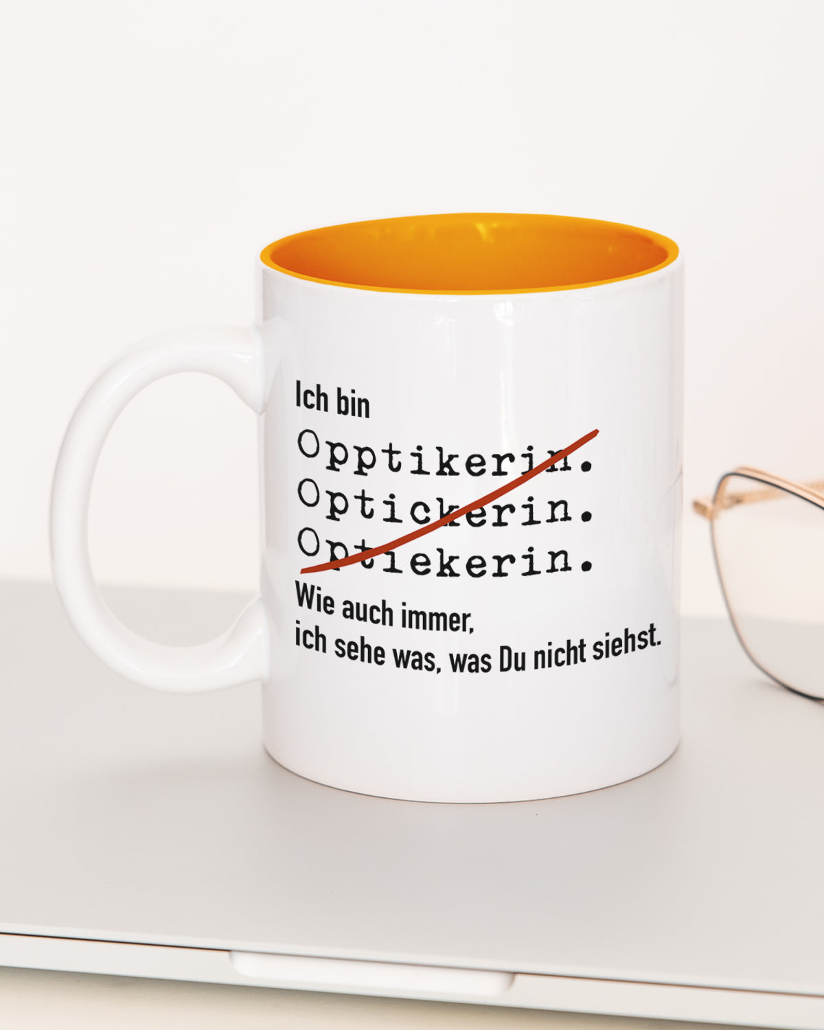 Ich bin Optiker/in - Tasse Optikerin Orange Tasse Lieblingskollegen®