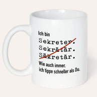 Ich bin Sekretär/in - Tasse Tasse Lieblingskollegen®