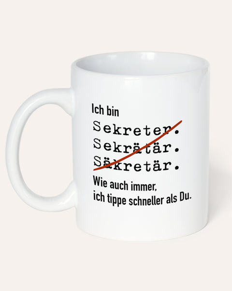 Ich bin Sekretär/in - Tasse Tasse Lieblingskollegen®
