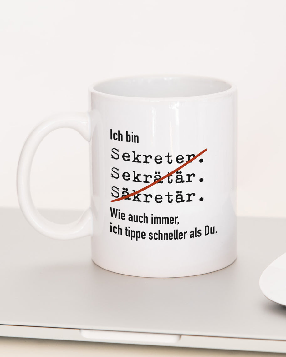 Ich bin Sekretär/in - Tasse Sekretär Weiß Tasse Lieblingskollegen®