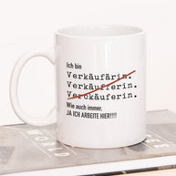 Ich bin Verkäufer/in - Tasse
