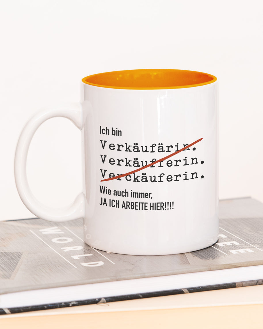 Ich bin Verkäufer/in - Tasse Verkäuferin Orange Tasse Lieblingskollegen®