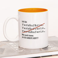Ich bin Verkäufer/in - Tasse Verkäuferin Orange Tasse Lieblingskollegen®
