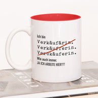 Ich bin Verkäufer/in - Tasse Verkäuferin Rot Tasse Lieblingskollegen®