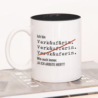 Ich bin Verkäufer/in - Tasse Verkäuferin Schwarz Tasse Lieblingskollegen®
