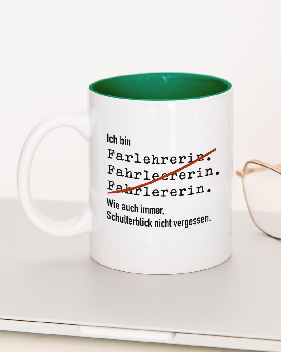 Ich bin Fahrlehrer/in - Tasse Fahrlehrerin Dunkelgrün Tasse Lieblingskollegen®