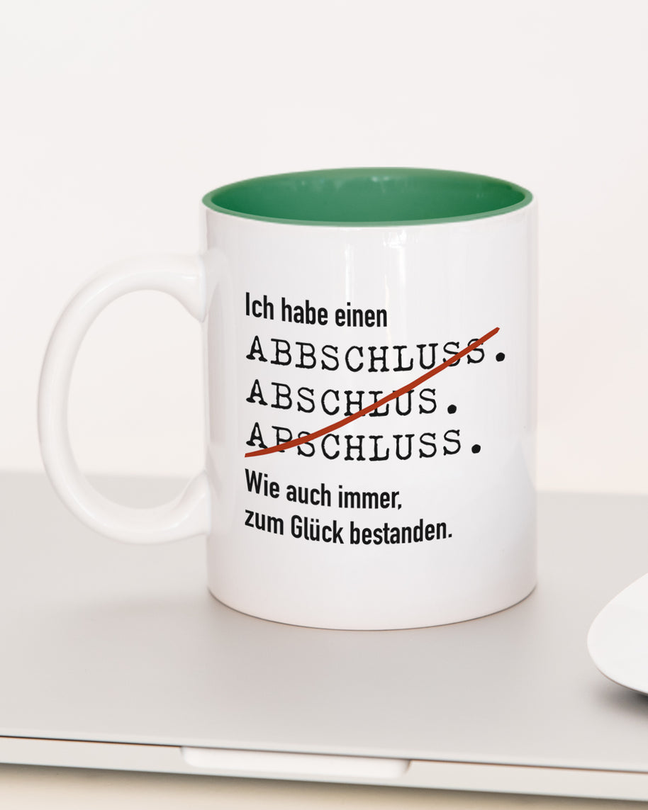 Ich habe einen Abschluss - Tasse Dunkelgrün Tasse Lieblingskollegen