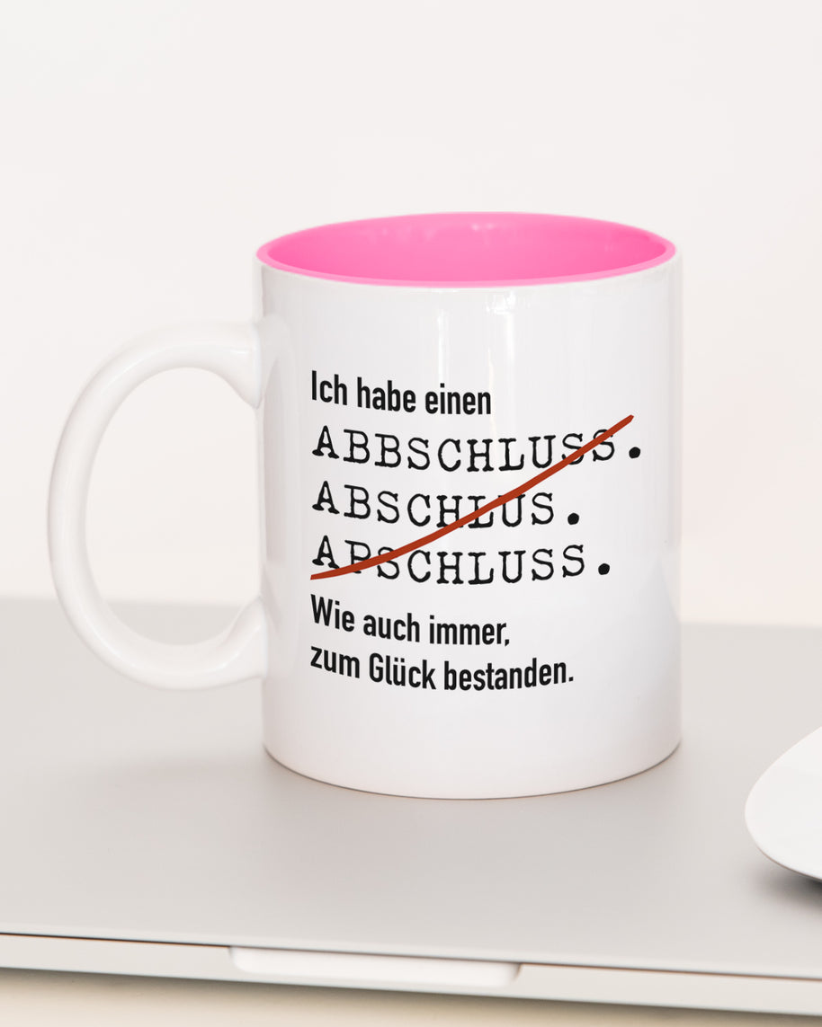 Ich habe einen Abschluss - Tasse Pink Tasse Lieblingskollegen