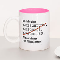 Ich habe einen Abschluss - Tasse Pink Tasse Lieblingskollegen