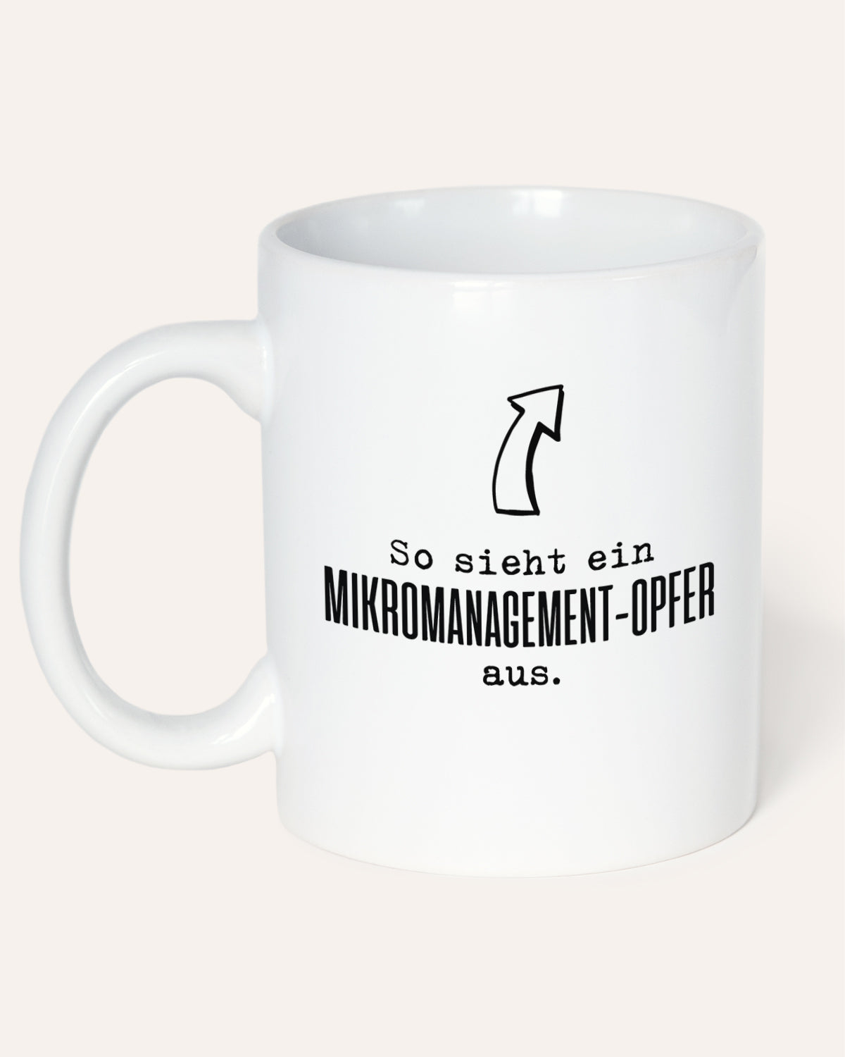 Mikromanagement - Tasse Tasse Lieblingskollegen®