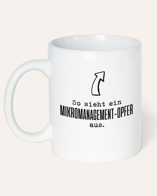 Mikromanagement - Tasse Tasse Lieblingskollegen