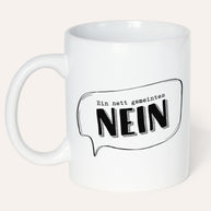Ein nett gemeintes Nein - Tasse Tasse Lieblingskollegen®