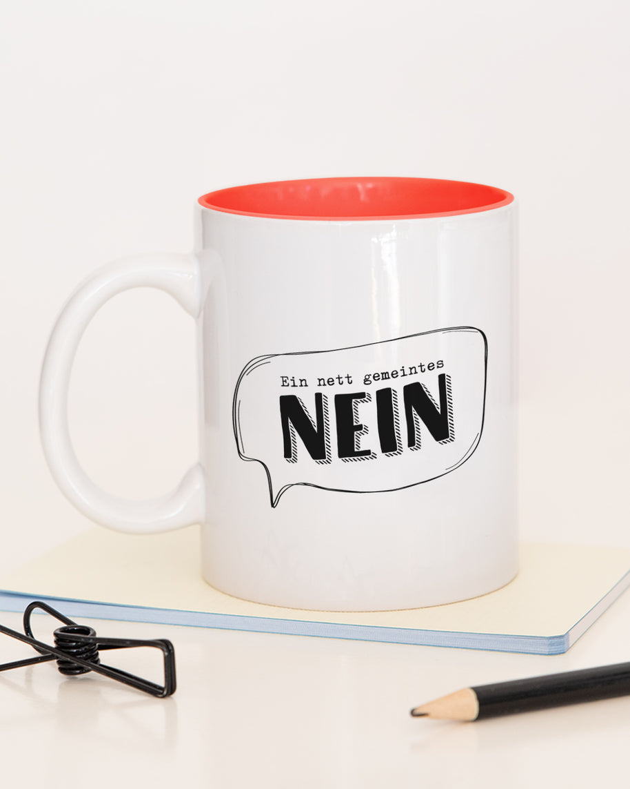 Ein nett gemeintes Nein - Tasse Rot Tasse Lieblingskollegen®
