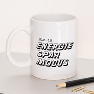 Energiesparmodus - Tasse Tasse Lieblingskollegen®