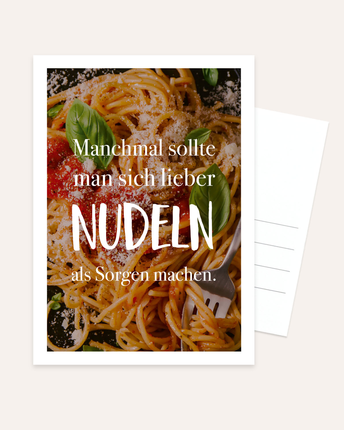 Nudeln als Sorgen - Postkarte Postkarte Lieblingsmensch®
