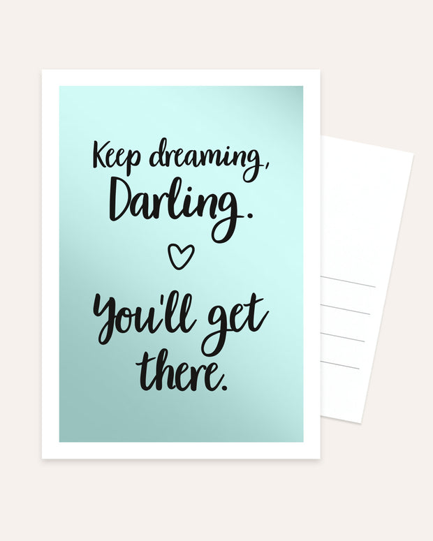 Keep Dreaming - Postkarte