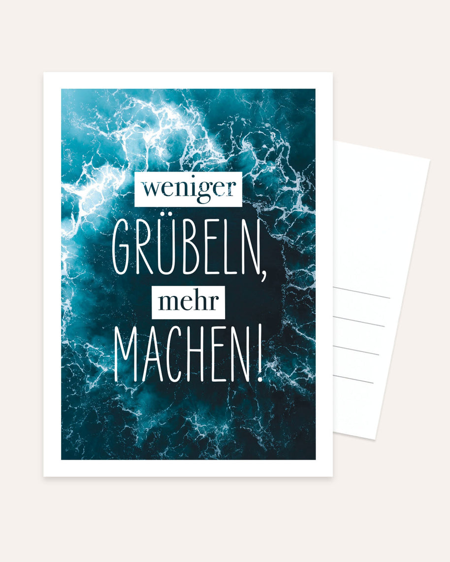 Weniger grübeln - Postkarte