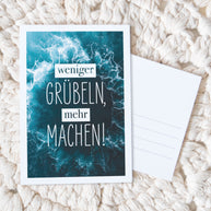 Weniger grübeln - Postkarte
