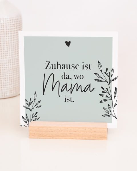 Für die beste Mama - Karten im Holzaufsteller Karten im Holzaufsteller Lieblingsmensch®