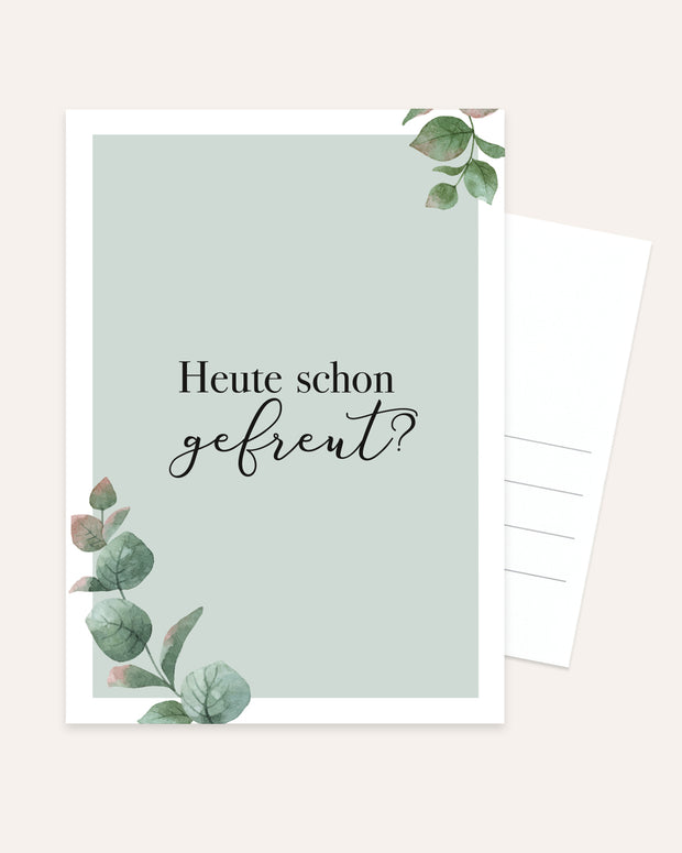 Heute schon gefreut? - Postkarte