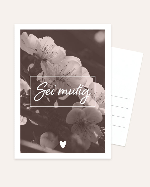 Sei mutig - Postkarte