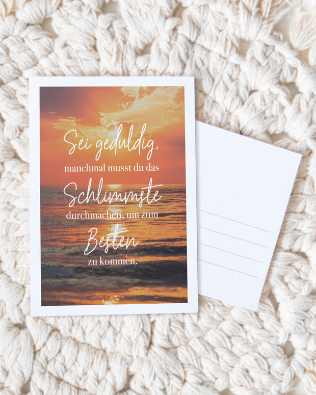 Sei geduldig - Postkarte
