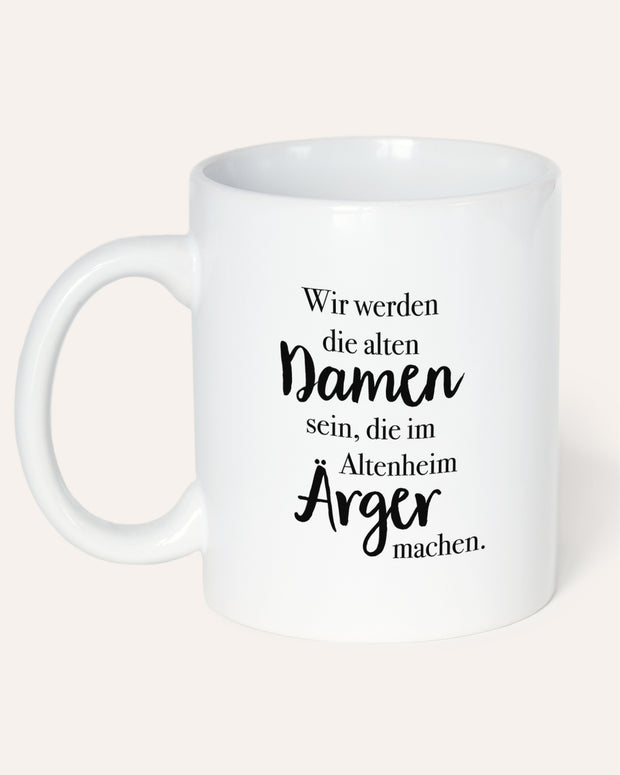 Motiv: Damen im Altenheim - VS" Tasse
