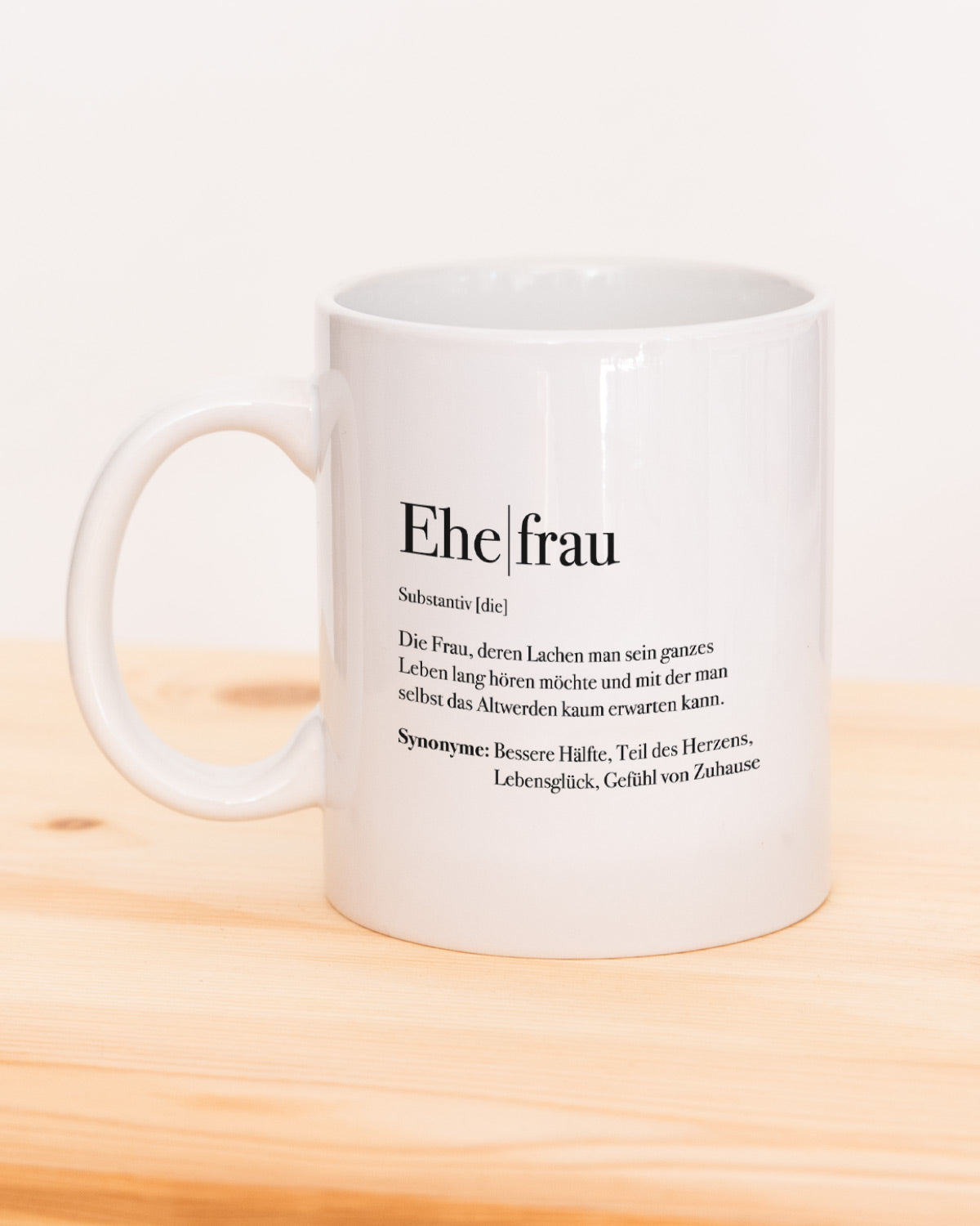 Definition Ehefrau - Tasse Tasse Lieblingsmensch®