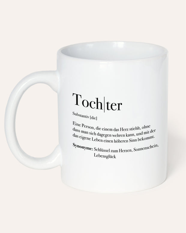 Motiv: Definition Tochter - VS" Tasse Tasse Lieblingsmensch