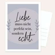 Liebe muss nicht perfekt sein - Postkarte