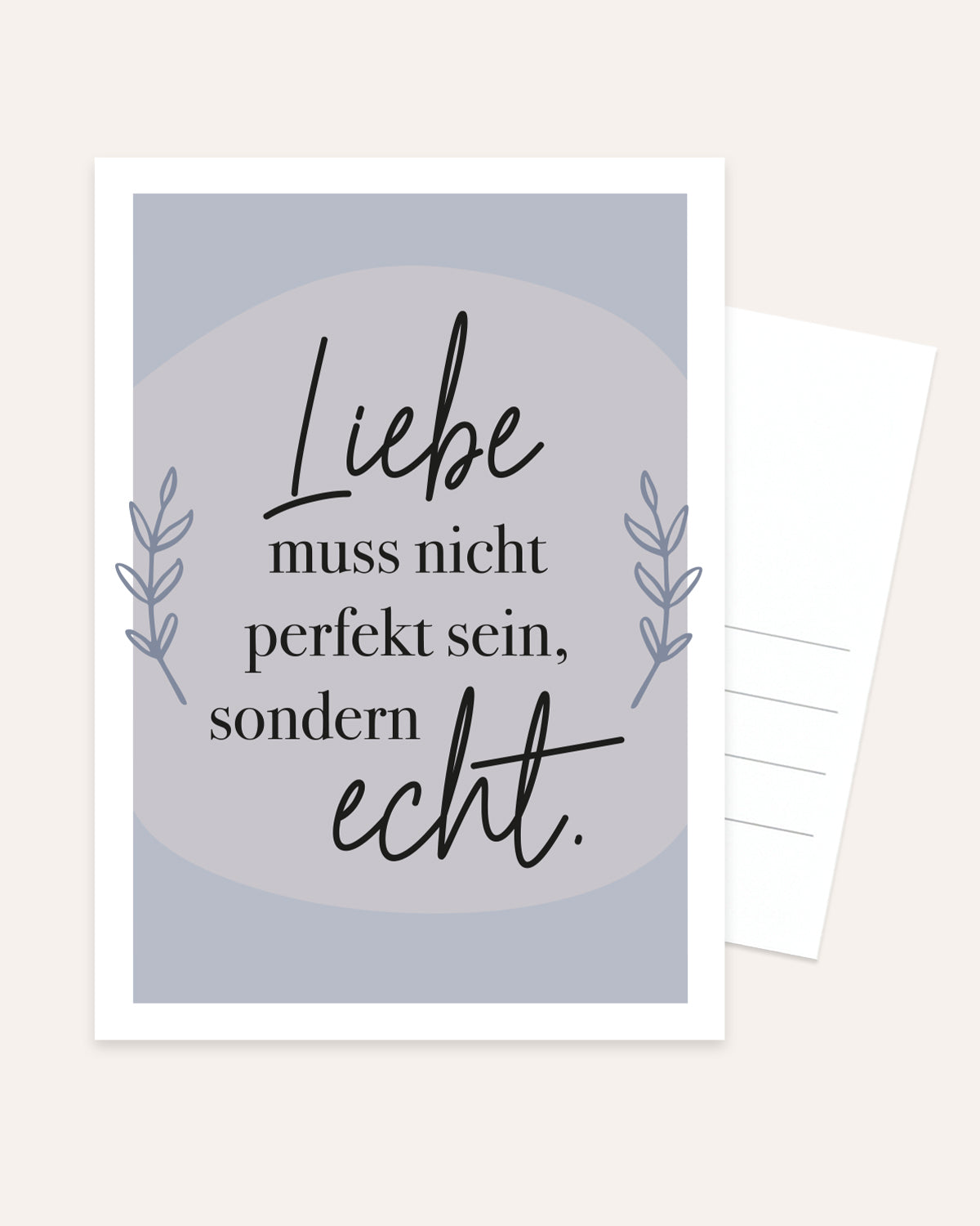 Liebe muss nicht perfekt sein - Postkarte Postkarte Lieblingsmensch®
