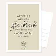 Weißt du wer mich glücklich macht? - Postkarte