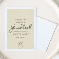 Weißt du wer mich glücklich macht? - Postkarte