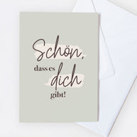 Schön, dass es dich gibt - Grußkarte