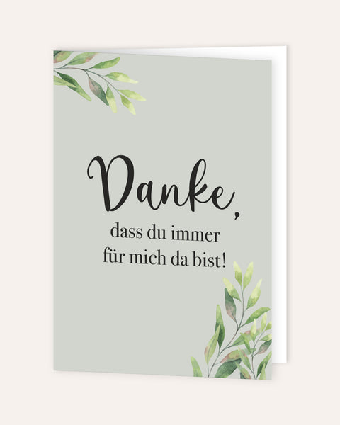 Danke, dass du immer für mich da bist - Grußkarte Grußkarte Lieblingsmensch®