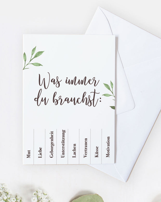 Was immer du brauchst - Grußkarte