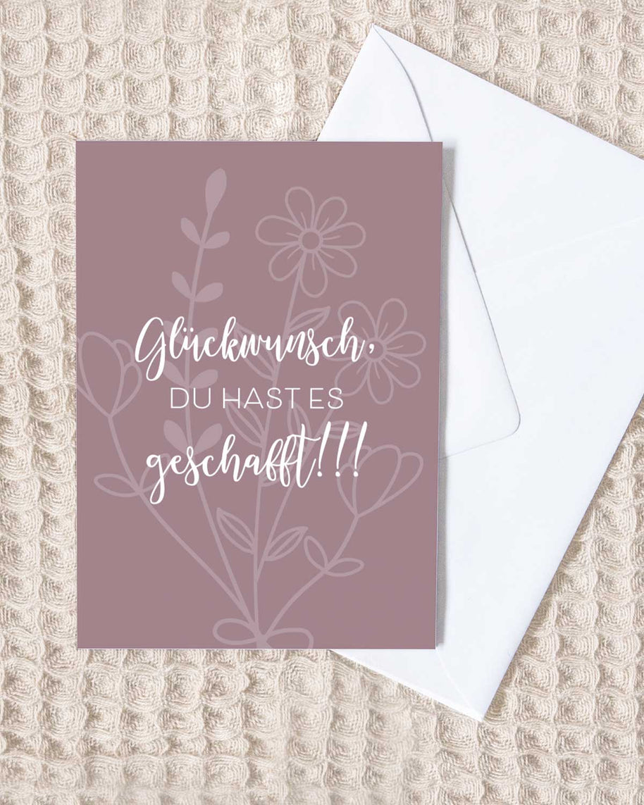 Glückwunsch, du hast es geschafft! - Grußkarte