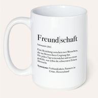 Tasse mit Spruch, Tasse mit Aufdruck, Geschenk für die Liebsten, Freundschaft Definition, weiss jumbo 