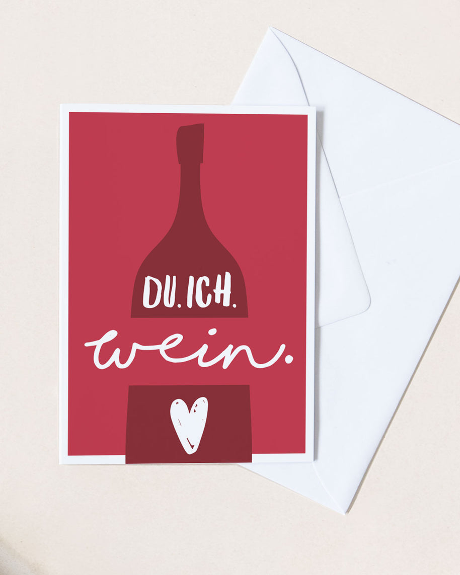 Du. Ich. Wein. - Grußkarte