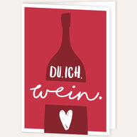 Du. Ich. Wein. - Grußkarte
